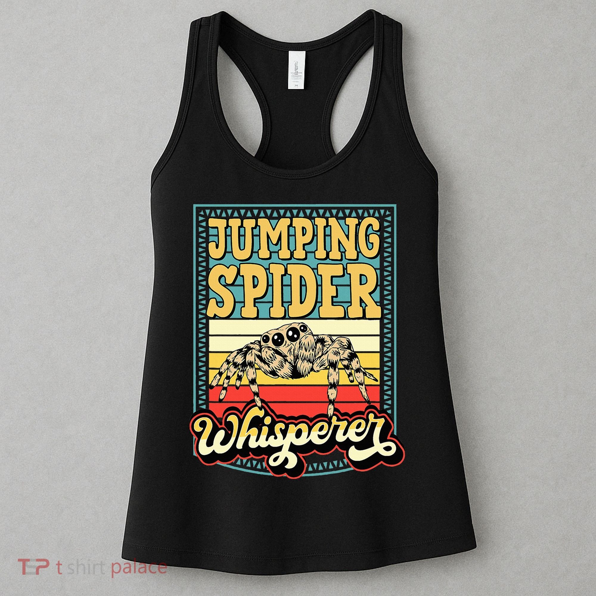 Jumping Spider Whisperer Funny Pet Jumping Spider Meme Women's Tank Top