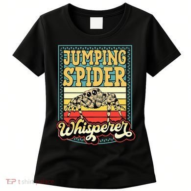 Jumping Spider Whisperer Funny Pet Jumping Spider Meme Women's T-Shirt