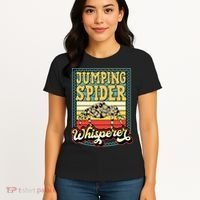 Jumping Spider Whisperer Funny Pet Jumping Spider Meme Women's T-Shirt thumb 4