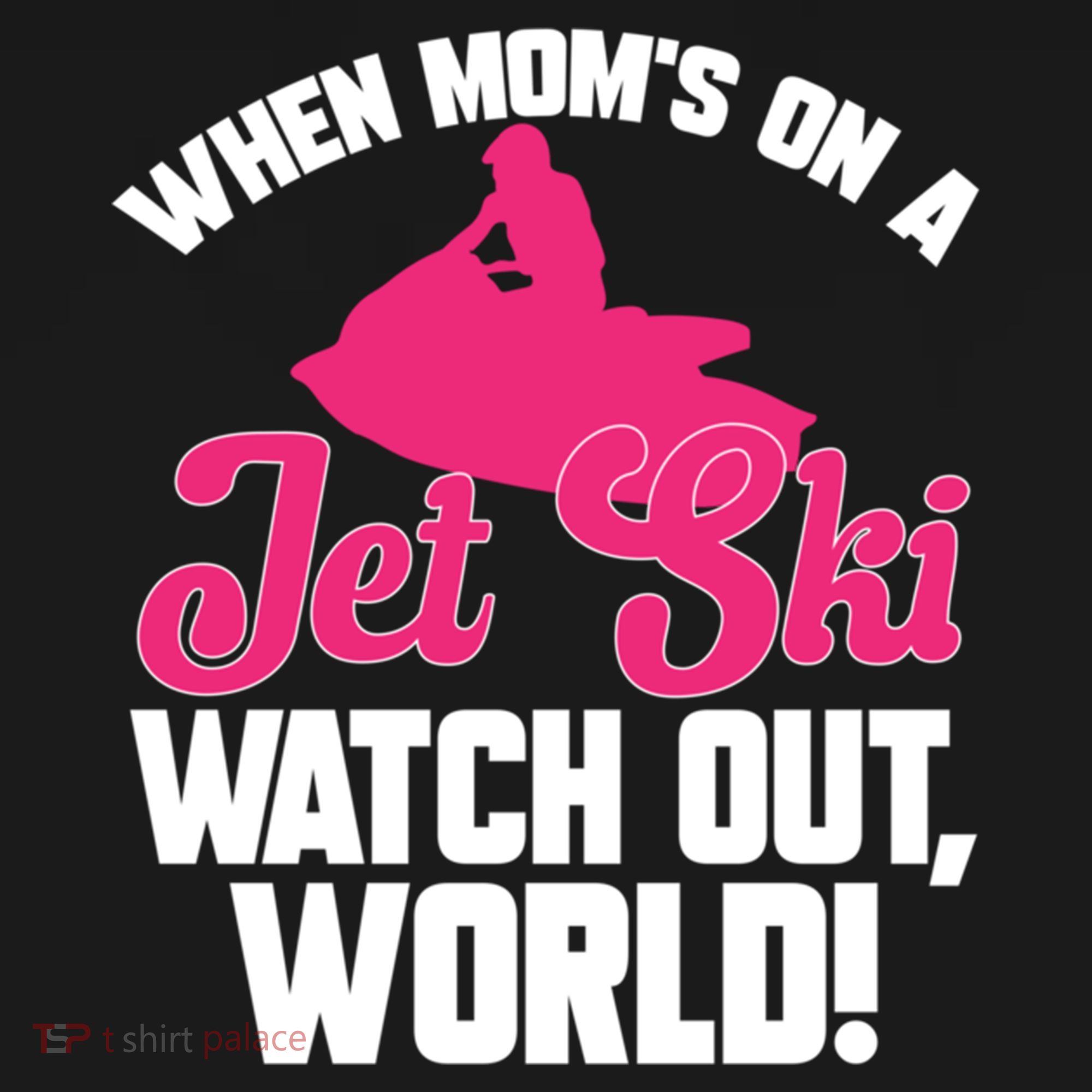 Jet Skiing When Mom’S On A Jet Ski Watch Out Mother’S Day Gift Doggie Tank