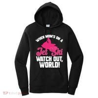 Jet Skiing When Mom’S On A Jet Ski Watch Out Mother’S Day Gift Women's Hoodie thumb 0