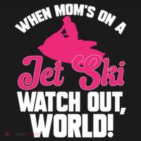 Jet Skiing When Mom’S On A Jet Ski Watch Out Mother’S Day Gift Women's Hoodie thumb 2