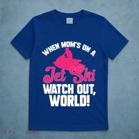 Jet Skiing When Mom’S On A Jet Ski Watch Out Mother’S Day Gift T-Shirt thumb 5
