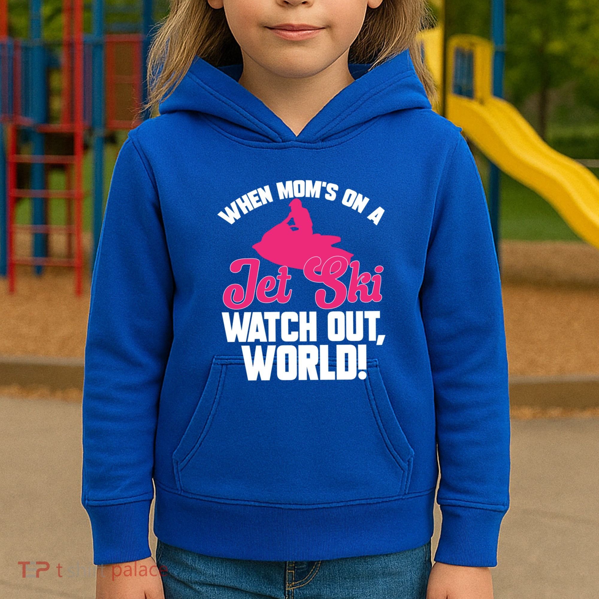 Jet Skiing When Mom’S On A Jet Ski Watch Out Mother’S Day Gift Kids Hoodie