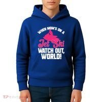 Jet Skiing When Mom’S On A Jet Ski Watch Out Mother’S Day Gift Kids Hoodie thumb 4