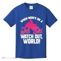 Jet Skiing When Mom’S On A Jet Ski Watch Out Mother’S Day Gift Kids T-Shirt thumb 0