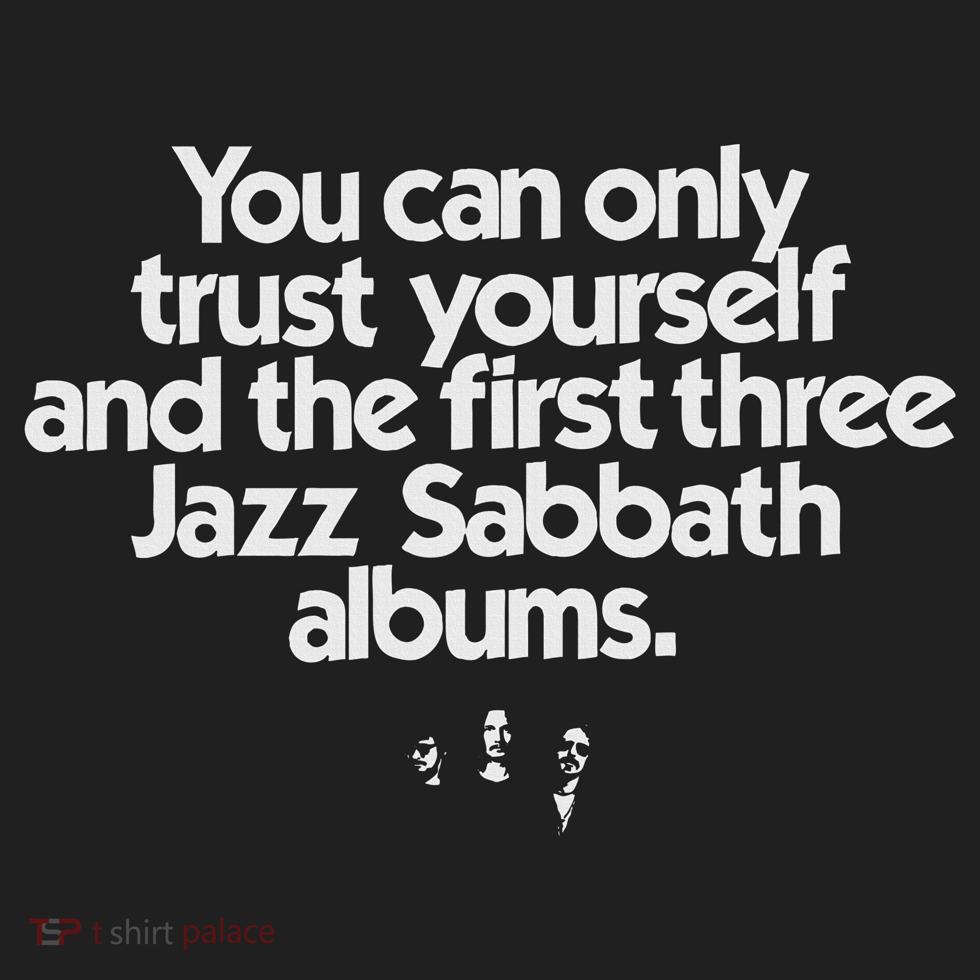 Jazz Sabbath You Can Only Trust Yourself Women's Sweatshirt
