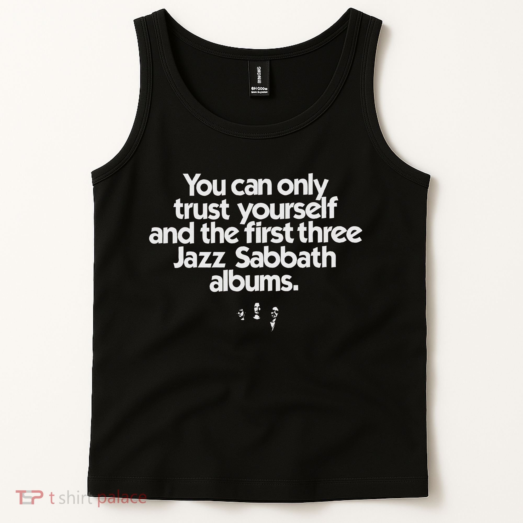 Jazz Sabbath You Can Only Trust Yourself Tank Top