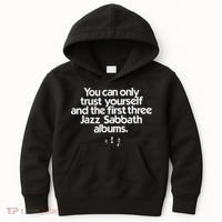 Jazz Sabbath You Can Only Trust Yourself Kids Hoodie thumb 0