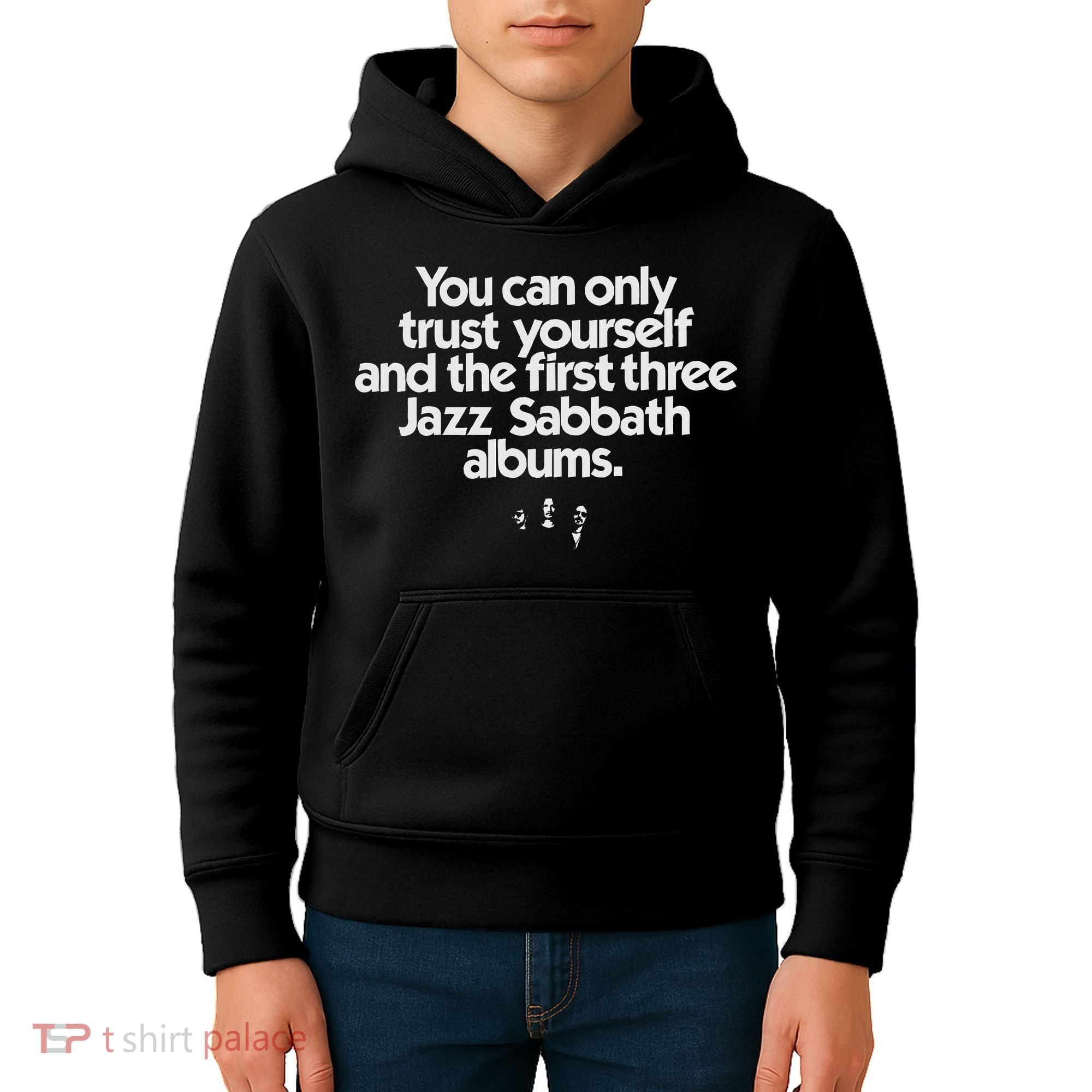 Jazz Sabbath You Can Only Trust Yourself Kids Hoodie