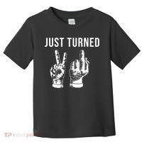Just Turned 21 Birthday Gifts Toddler T-Shirt thumb 0