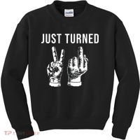 Just Turned 21 Birthday Gifts Kids Sweatshirt thumb 0