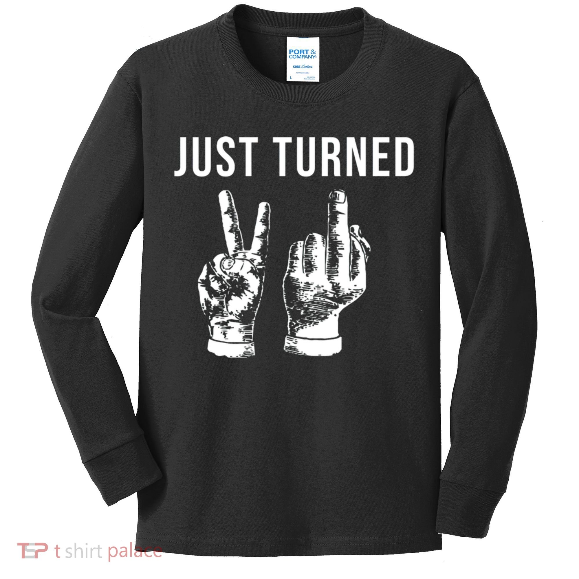 Just Turned 21 Birthday Gifts Kids Long Sleeve Shirt