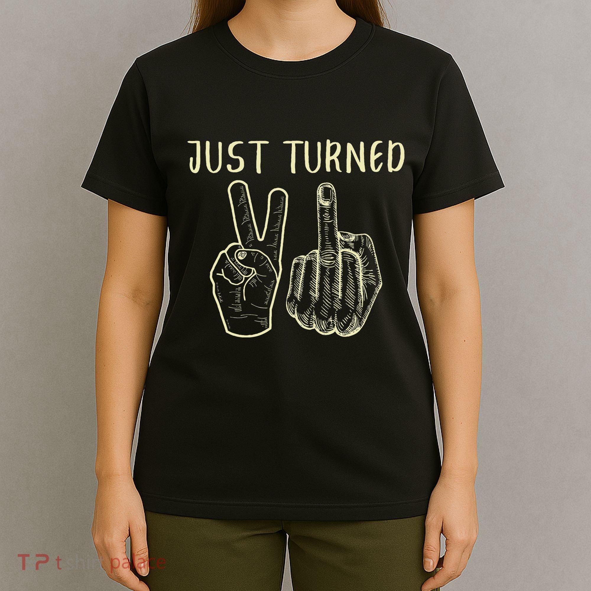 Just Turned 21 Years Old Funny 21st Birthday Party T-Shirt