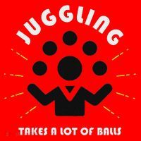 Juggling Takes A Lot Of Balls  Santa Hat thumb 1