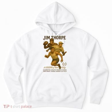 Jim Thorpe A Legend Of Versatility  Hoodie