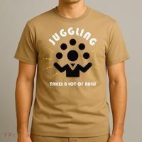 Juggling Takes a Lot of Balls T-Shirt thumb 3
