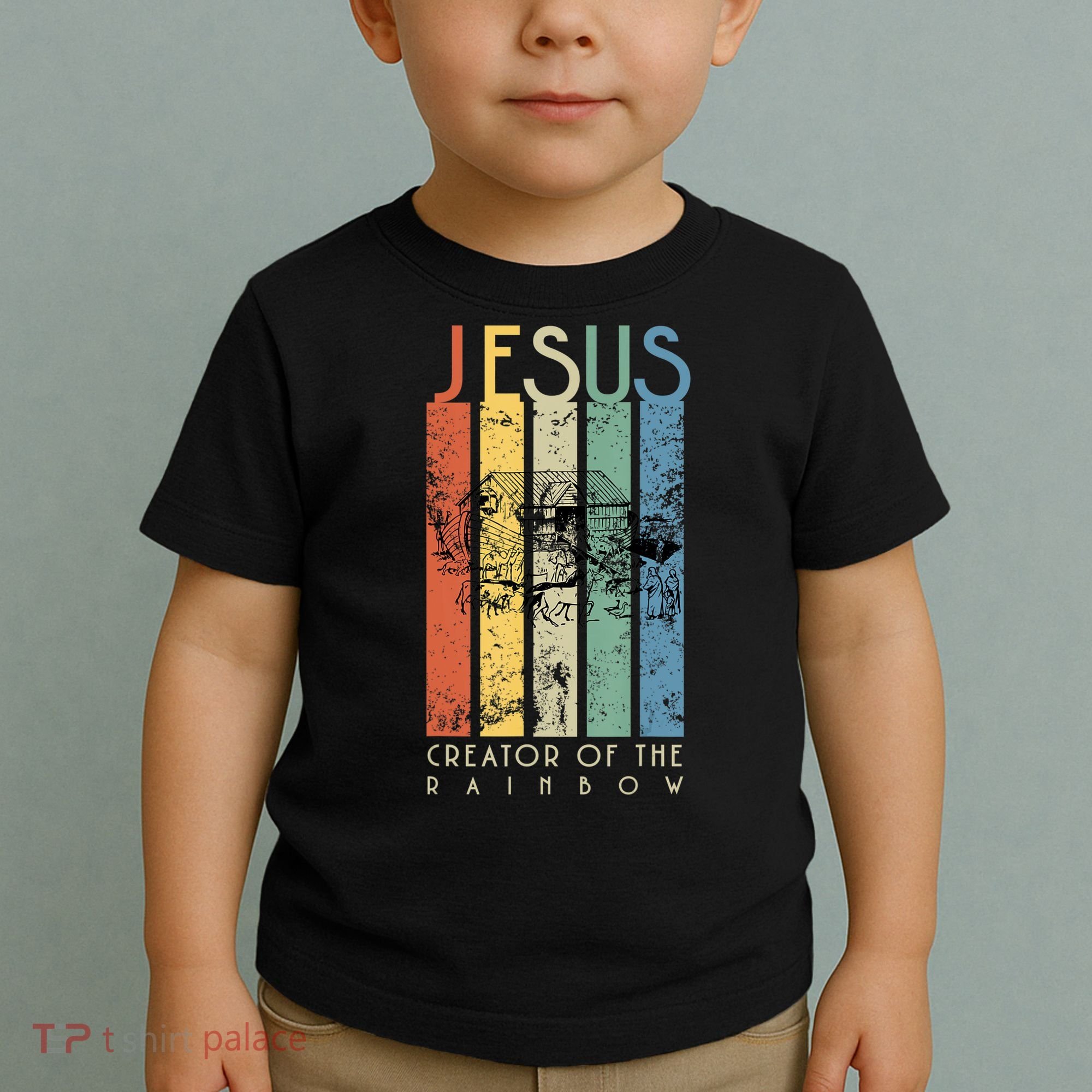 Jesus The Creator Of The Rainbow (Noah And The Ark) Toddler T-Shirt
