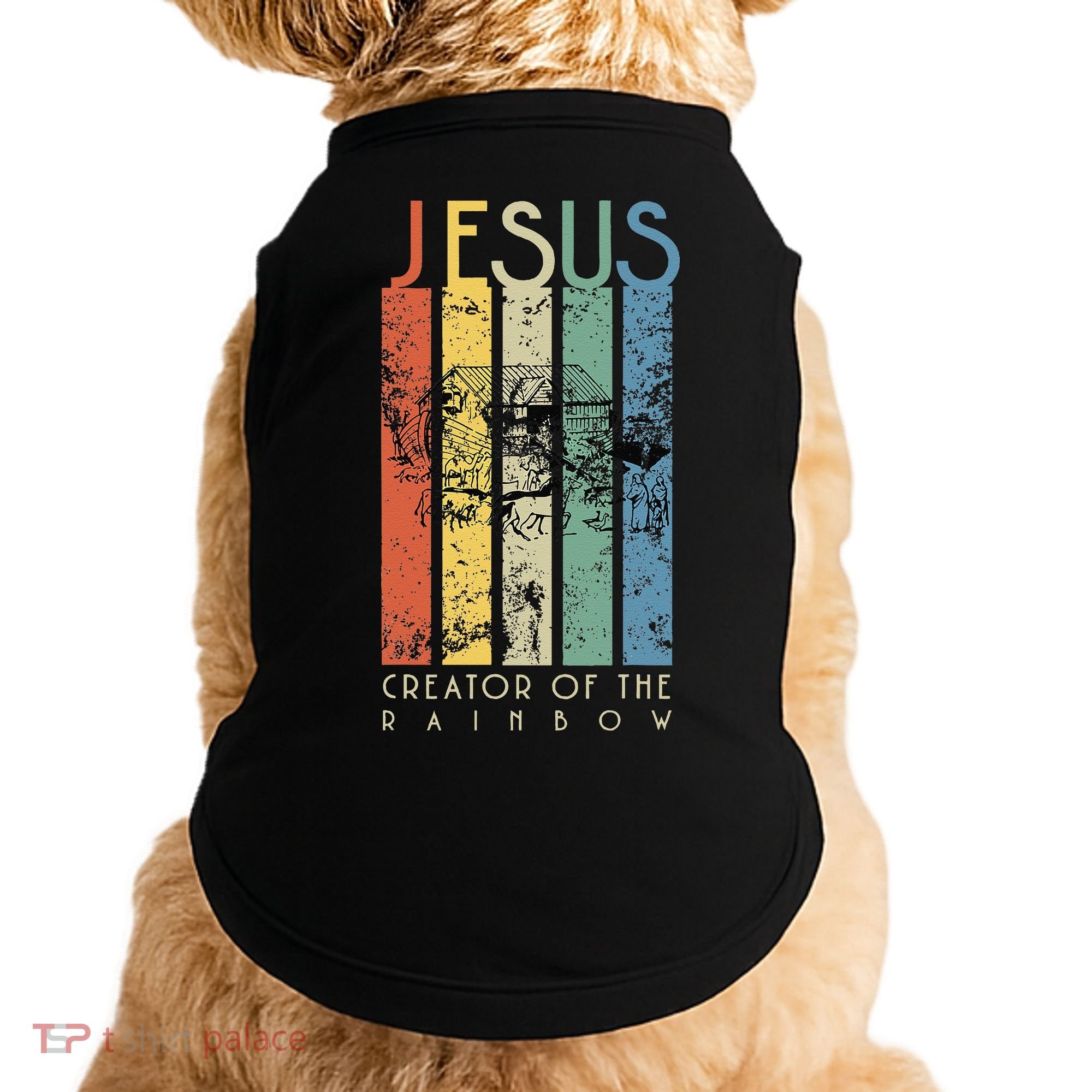 JESUS The Creator Of The Rainbow (Noah And The Ark) Doggie Tank