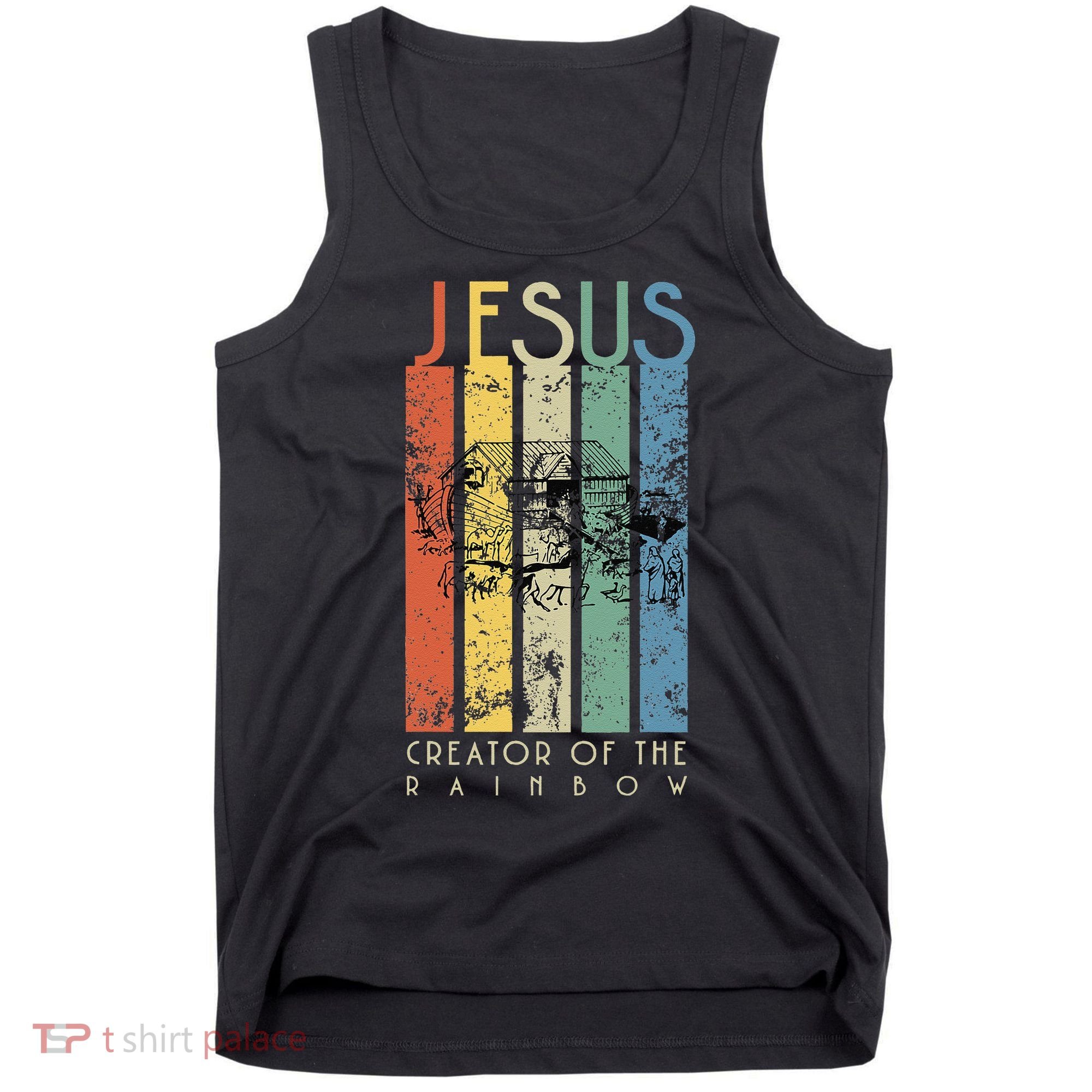 JESUS The Creator Of The Rainbow (Noah And The Ark) Tank Top