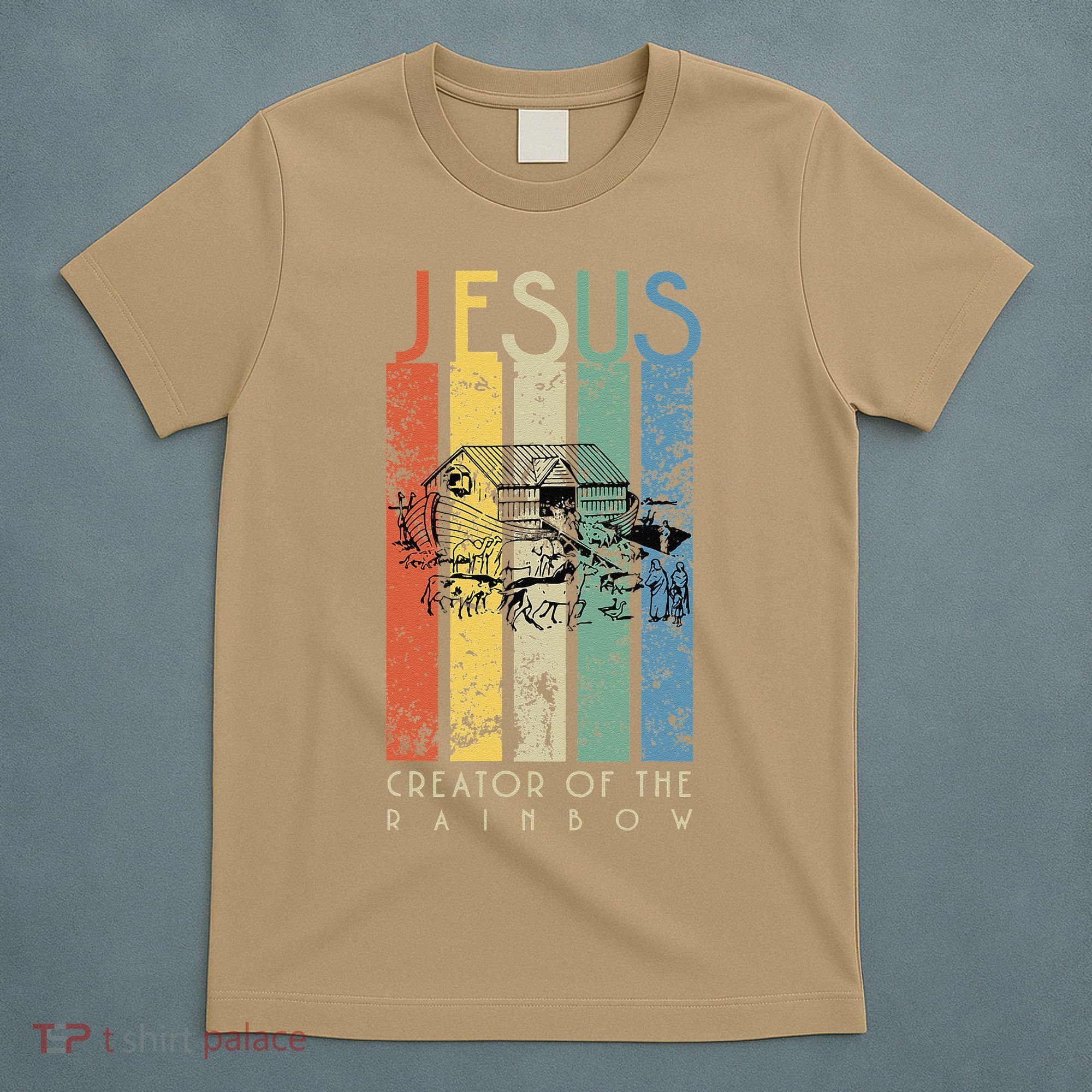 JESUS The Creator Of The Rainbow (Noah And The Ark) T-Shirt