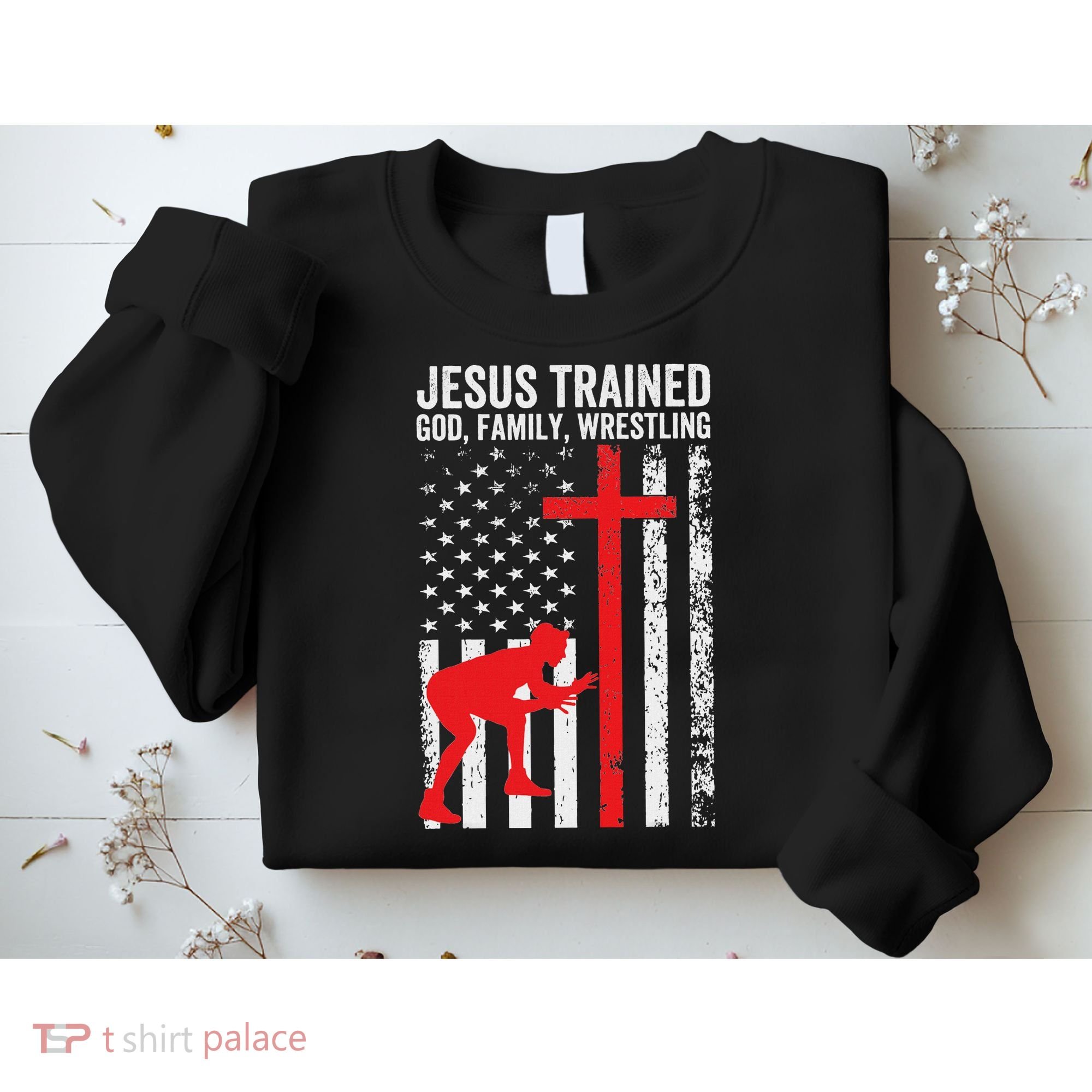 Jesus Trained Christian Wrestler Wrestling Sweatshirt
