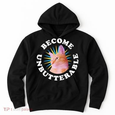 Jorts The Cat – Become Unbutterable Hoodie