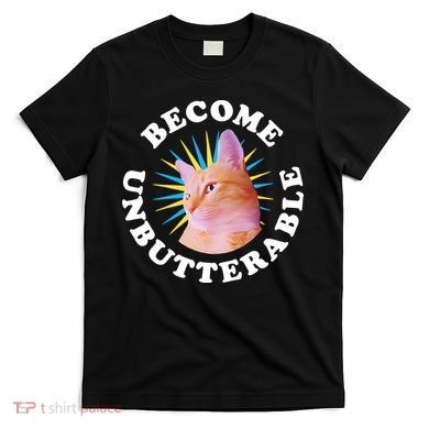 Jorts The Cat – Become Unbutterable T-Shirt