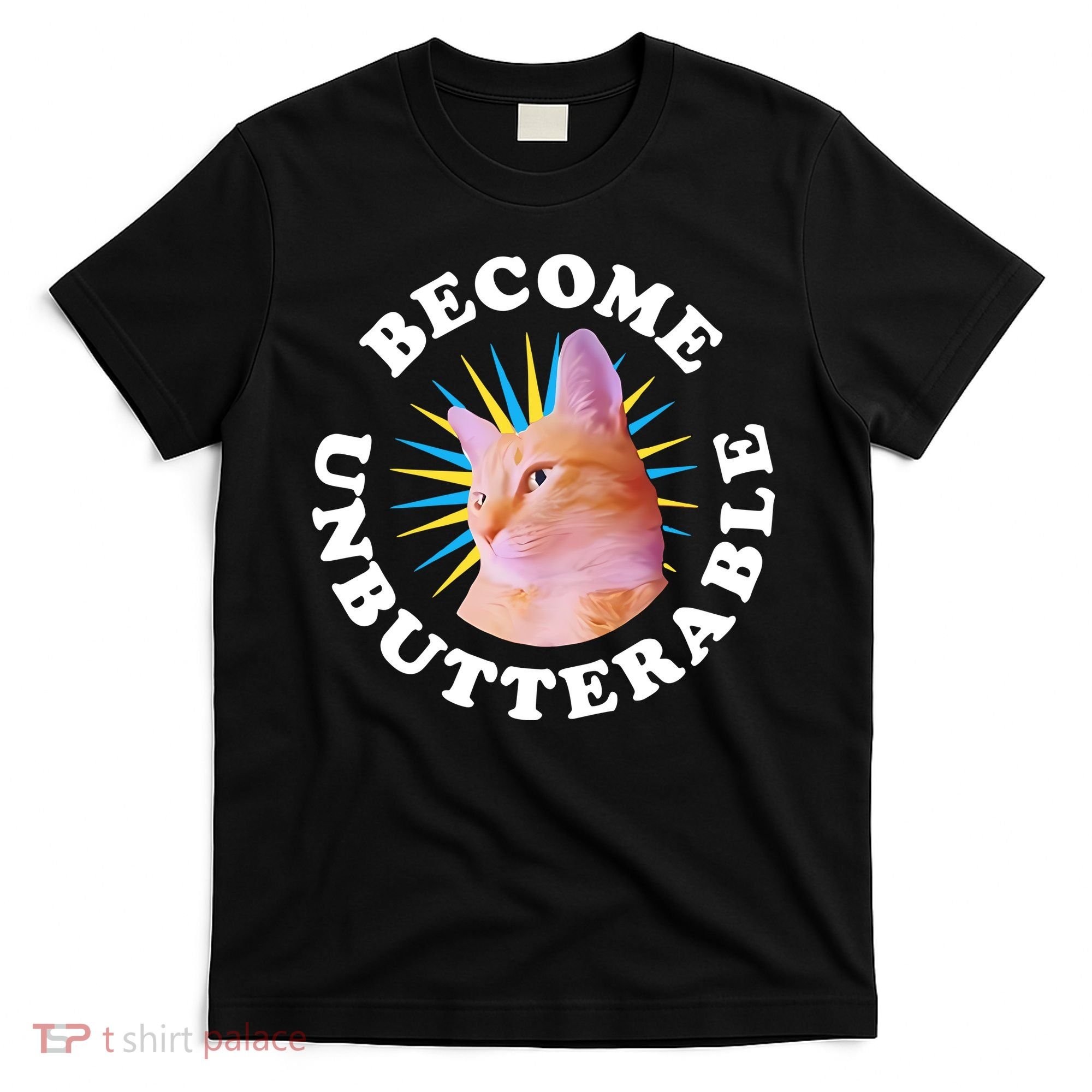 Jorts The Cat – Become Unbutterable T-Shirt