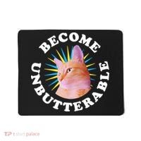 Jorts The Cat – Become Unbutterable Mousepad thumb 0