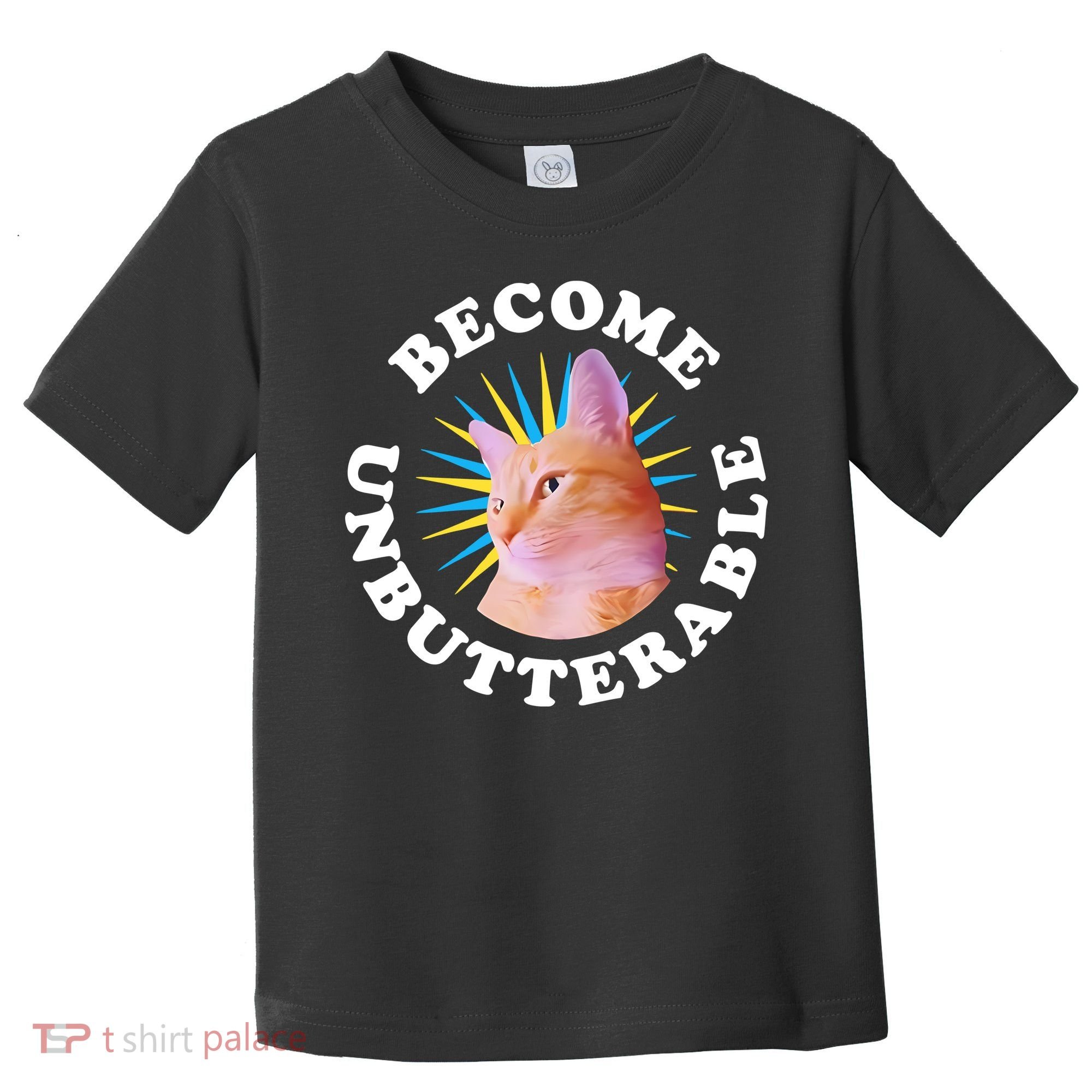 Jorts The Cat – Become Unbutterable Toddler T-Shirt