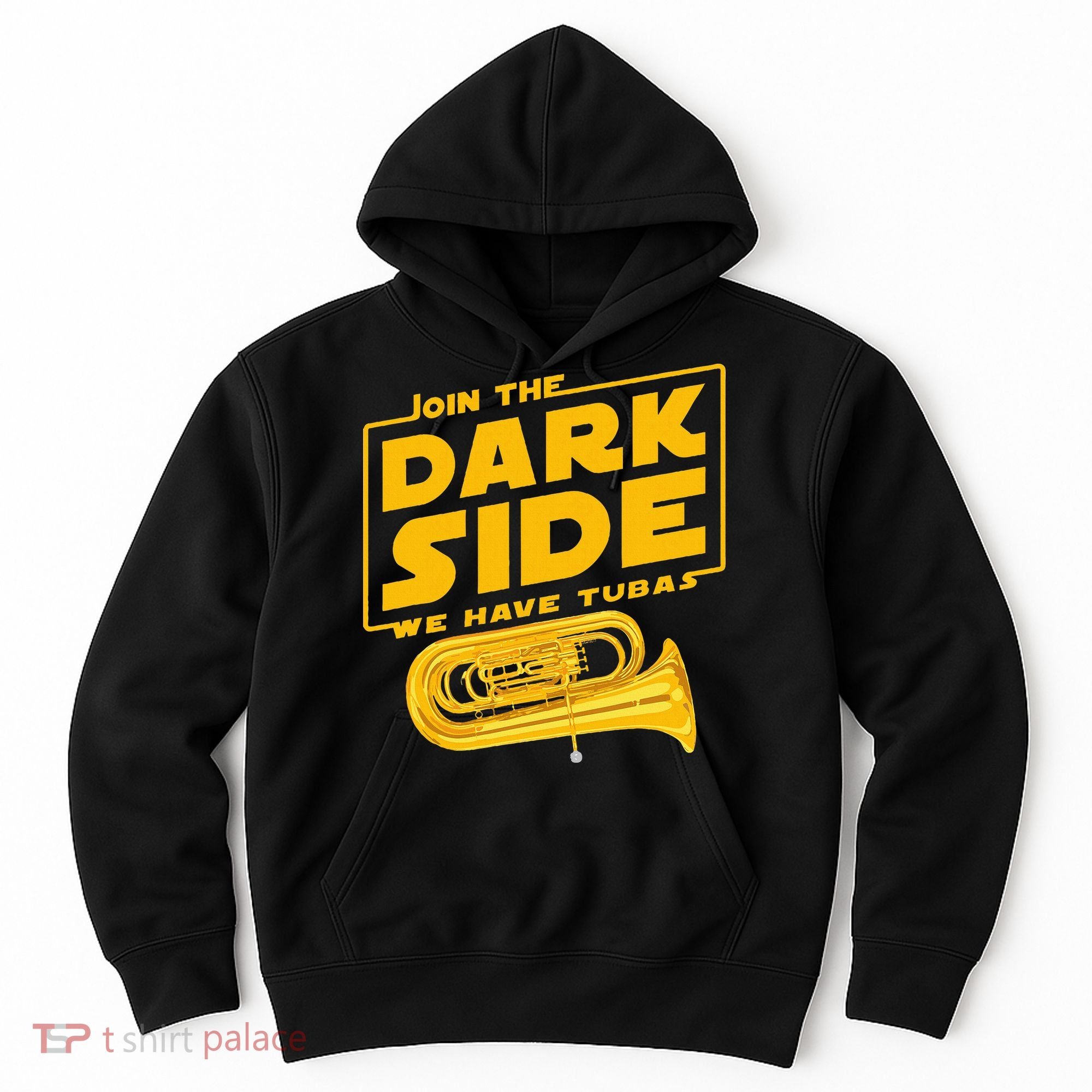 Join The Dark Side Tuba Player Hoodie