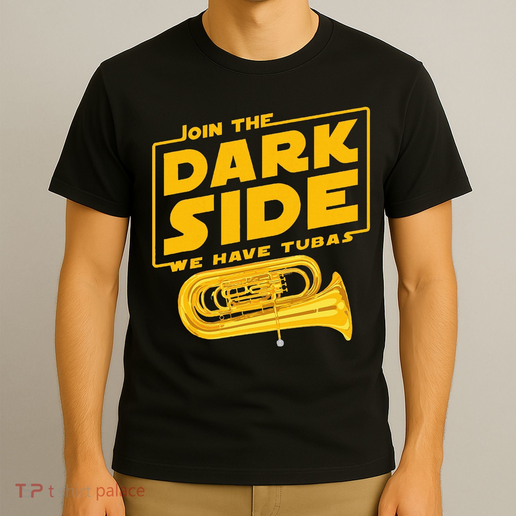 Join The Dark Side Tuba Player T-Shirt