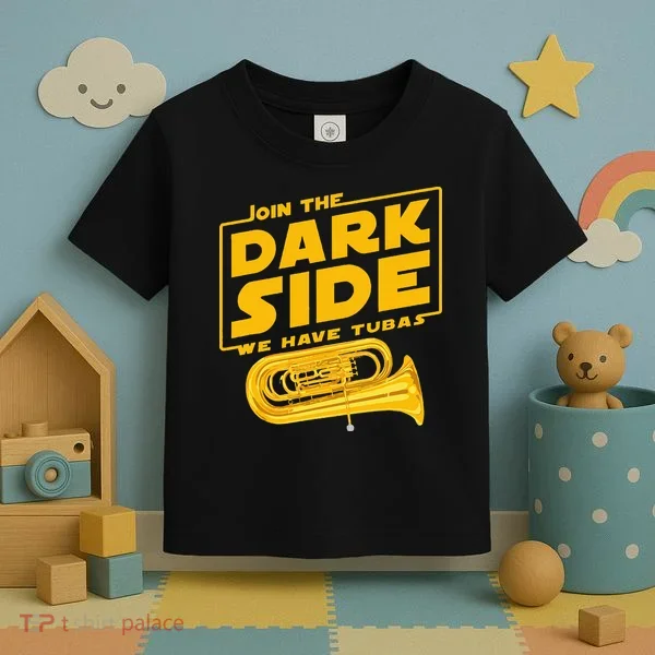 Join The Dark Side Tuba Player Toddler T-Shirt