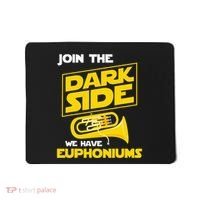 Join The Dark Side We Have Euphoniums Euphoniumist Brass Mousepad thumb 0
