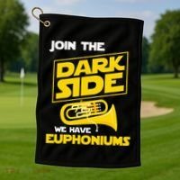 Join The Dark Side We Have Euphoniums Euphoniumist Brass Golf Towel thumb 1