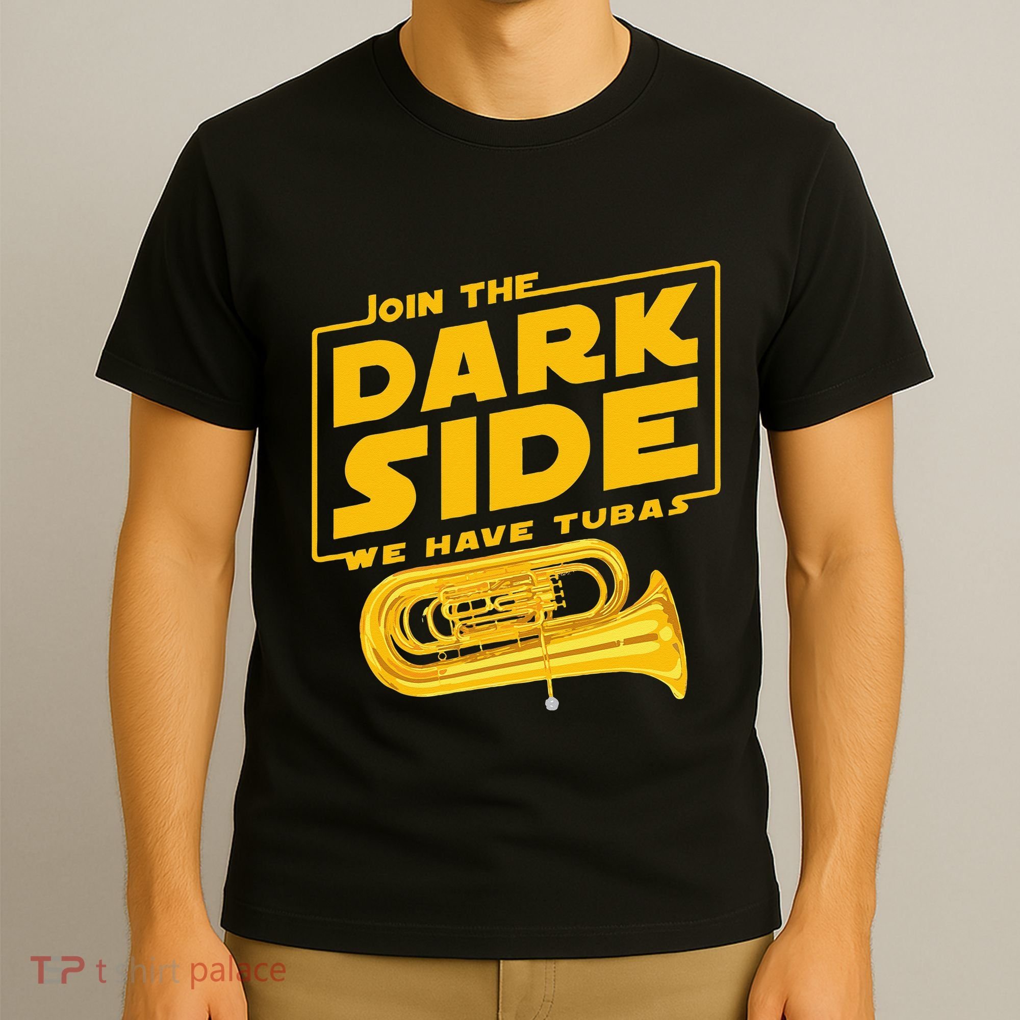 Join The Dark Side Tuba Player T-Shirt
