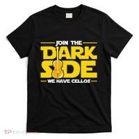 Join The Dark Side We Have Cellos Cellist Orchestra Musician T-Shirt thumb 0
