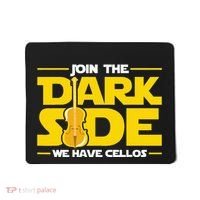 Join The Dark Side We Have Cellos Cellist Orchestra Musician Mousepad thumb 0