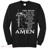 Jesus The Devil Saw Me With My Head Down Sweatshirt thumb 0