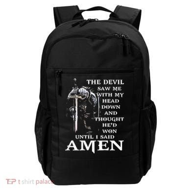 Jesus The Devil Saw Me With My Head Down Backpack