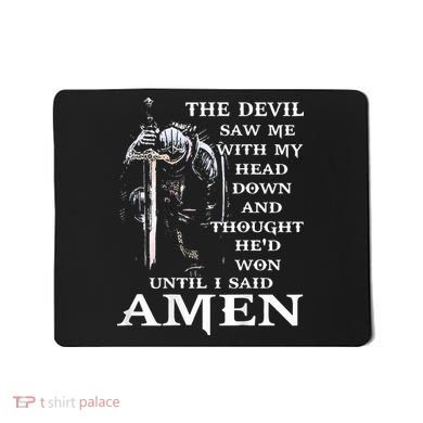 Jesus The Devil Saw Me With My Head Down Mousepad
