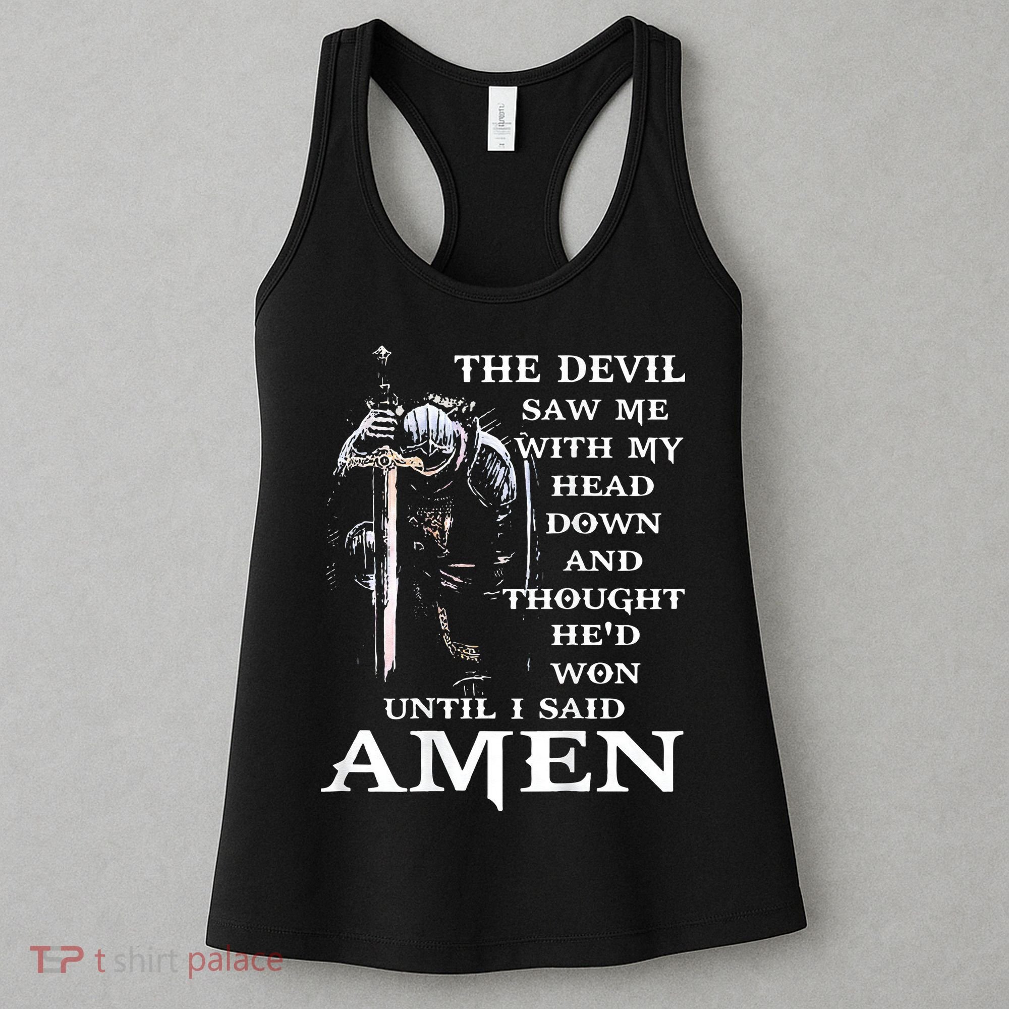 Jesus The Devil Saw Me With My Head Down Women's Tank Top