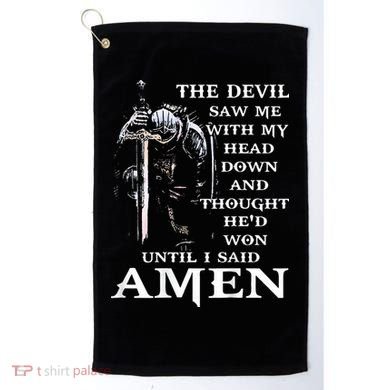 Jesus The Devil Saw Me With My Head Down Golf Towel