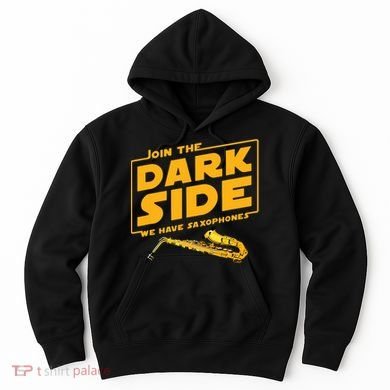 Join The Dark Side Saxophone Player Hoodie