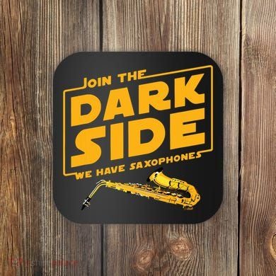 Join The Dark Side Saxophone Player Coaster