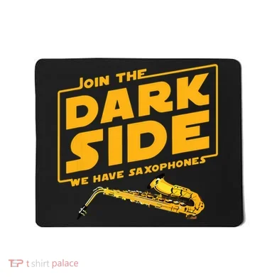 Join The Dark Side Saxophone Player Mousepad