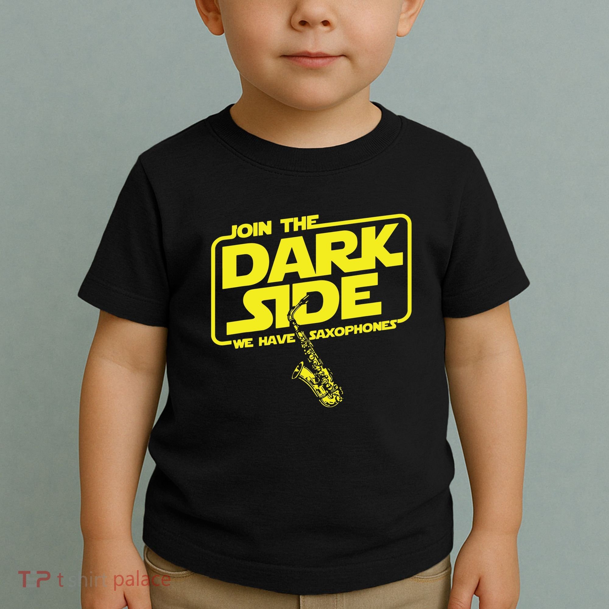 Join The Dark Side We Have Saxophones Saxophonist Jazz Toddler T-Shirt