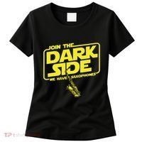 Join The Dark Side We Have Saxophones Saxophonist Jazz Women's T-Shirt thumb 0