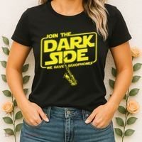 Join The Dark Side We Have Saxophones Saxophonist Jazz Women's T-Shirt thumb 2